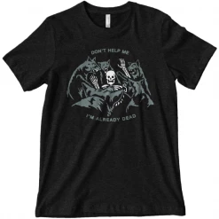 Wicked Clothes I'm Already Dead Shirt Bones