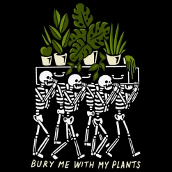 Wicked Clothes 'Bury Me With My Plants' Shirt